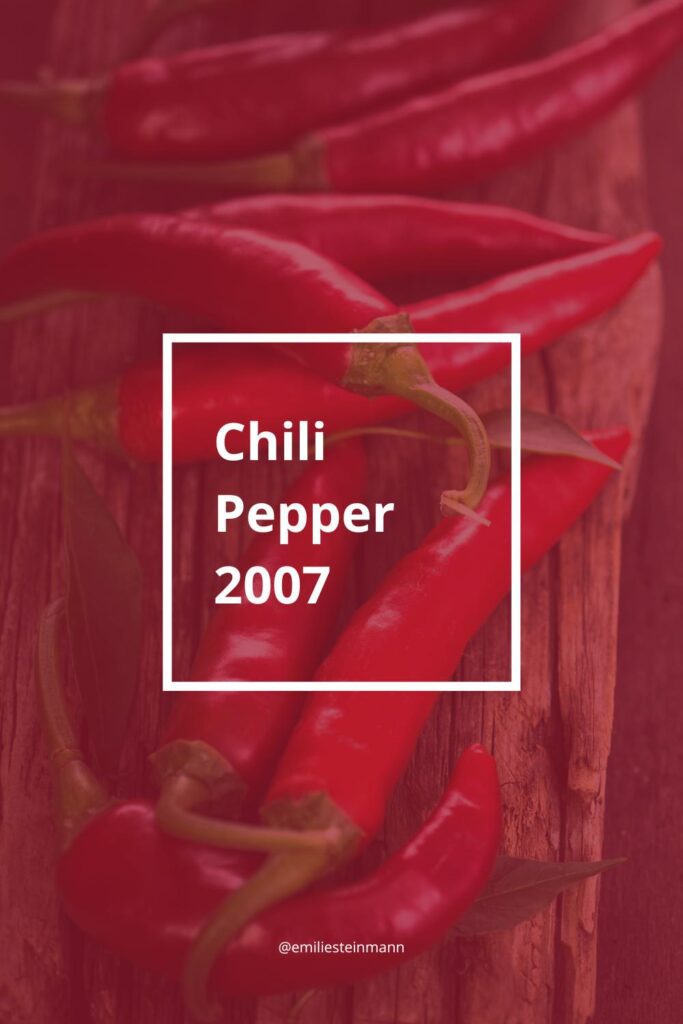 Pantone Color of the Year Chili Pepper (2007) color palette graphic showing bold color relationships across analogous, monochromatic, complementary, split complementary, triadic, and tetradic palettes.