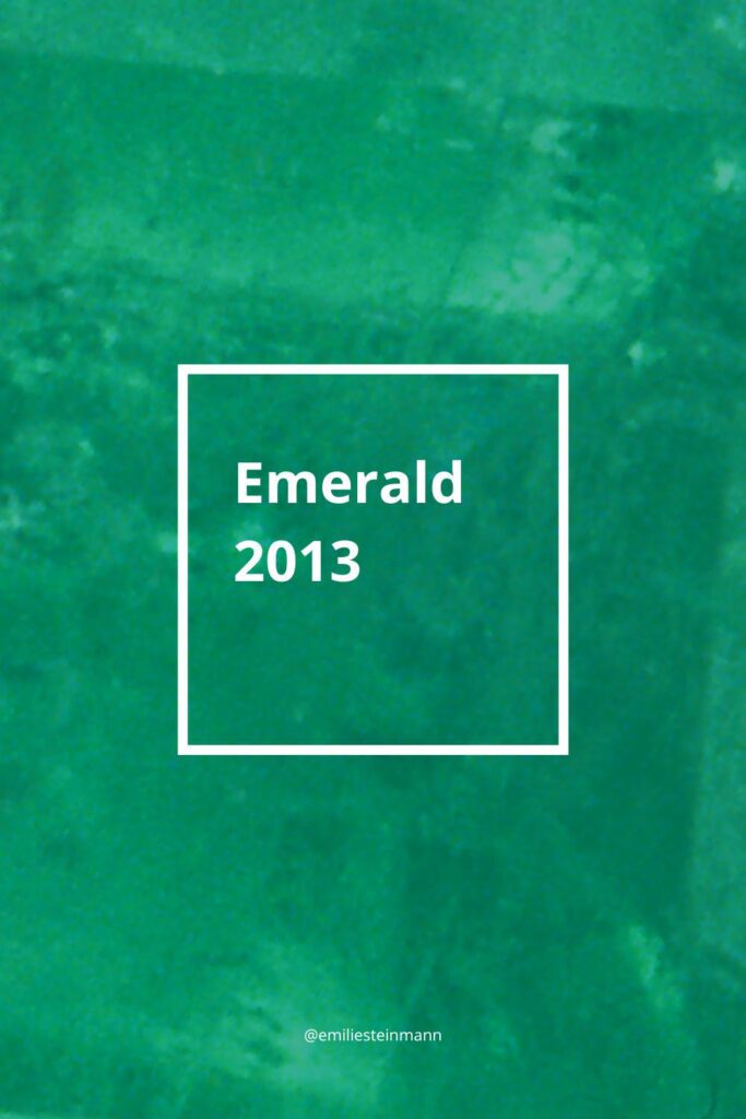 Pantone Color of the Year 2013 Emerald shown as a rich green textured background with a minimalist white frame and centered title.