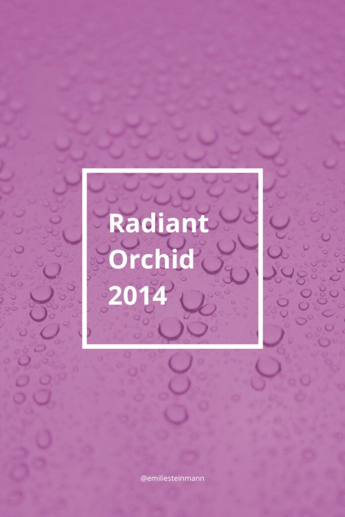 Pantone Color of the Year 2014 Radiant Orchid presented with a soft purple water-droplet texture and a modern white outlined title box.