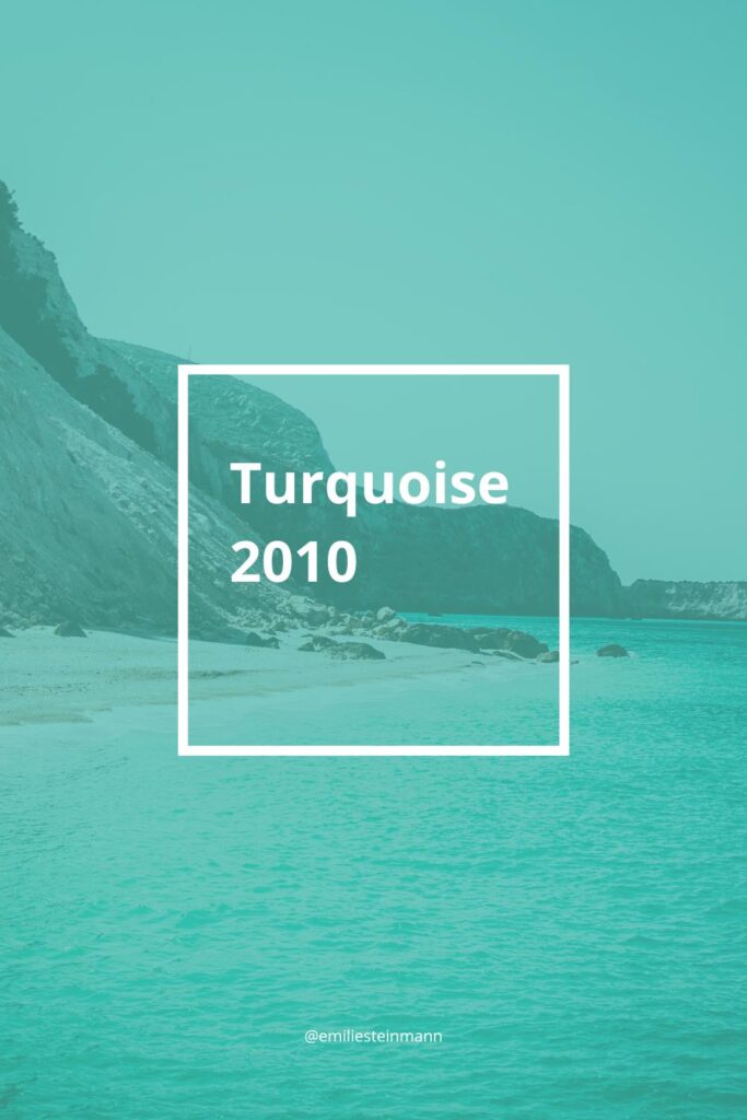Pantone Color of the Year Turquoise (2010) color palette graphic presenting balanced color harmonies including analogous, monochromatic, complementary, split complementary, triadic, and tetradic schemes.